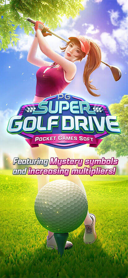 สล็อต888 สล็อตเว็บตรงไม่ผ่านเอเย่นต์ เว็บสล็อตดีที่สุดในไทย2024 Super Golf Drive master