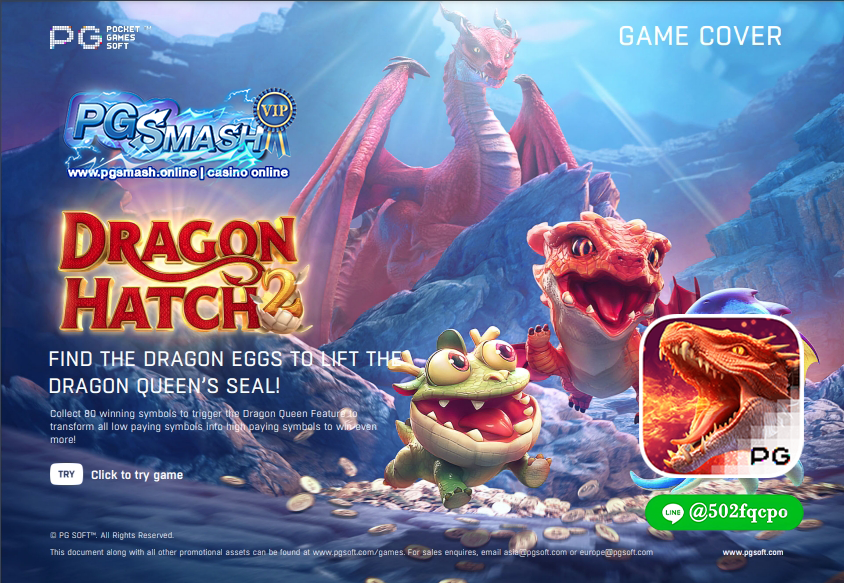 DRAGON HATCH 2 SLOT เว็บพนันออนไลน์ PG SMASH 789 .VIP